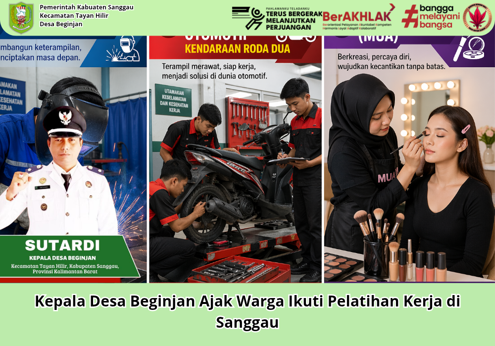Kepala Desa Beginjan Ajak Warga Ikuti Pelatihan Kerja di Sanggau